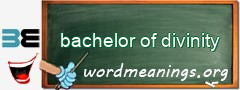 WordMeaning blackboard for bachelor of divinity